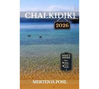 CHALKIDIKI TRAVEL GUIDE: Hidden Beaches, Mountain Trails, and Authentic Greek Experiences