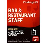 Challenge 25 compliant, Bar Staff 2 hour training booklet, Scotland: Covers all areas of mandatory 2 hour licencing training required by bar staff
