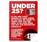 Challenge 25 STICKER Sign - Alcohol, Tobacco, Vape, Solvent, Knives - A4 Self-Adhesive Waterproof Poster - Under 18 Age Verification Notice - Peel and Stick Licensing Law Display - Drink Aware