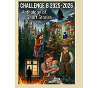 Challenge B Anthology of Short Stories