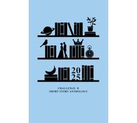 Challenge B Short Story Anthology