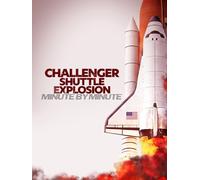 Challenger Shuttle Explosion: Minute By Minute