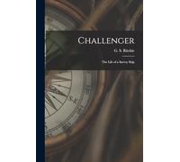 Challenger; the Life of a Survey Ship