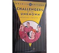 Challengers of the Unknown: Archives - VOL 02