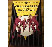 Challengers Of The Unknown Archives HC Vol 01: 1 (Archive Editions (Graphic Novels))