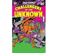 Challengers of the Unknown by Jack Kirby