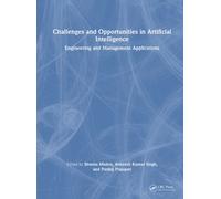 Challenges and Opportunities in Artificial Intelligence : Engineering and Management Applications