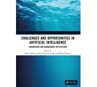 Challenges and Opportunities in Artificial Intelligence : Engineering and Management Applications