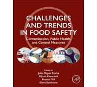 Challenges and Trends in Food Safety : Contamination, Public Health, and Control Measures