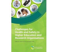 Challenges for Health and Safety in Higher Education and Research Organisations