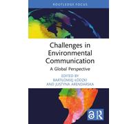 Challenges in Environmental Communication : A Global Perspective