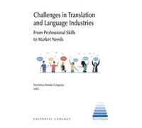 Challenges in Translation and Language Industries: From Professional Skills to Market Needs