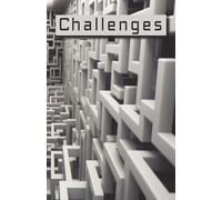 Challenges: Mind-Bending Mazes For Teenagers And Adults, Navigate The Labyrinth, Conquer Every Puzzle; Soft Cover, 5.5" x 8.8", 110 pages