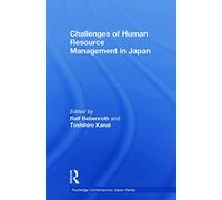 Challenges of Human Resource Management in Japan (Routledge Contemporary Japan Series)