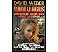 Challenges: Tales from the Earliest Days of the Star Kingdom: 8 (Worlds of Honor (Weber))