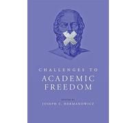Challenges to Academic Freedom