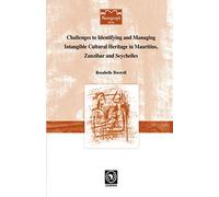 Challenges to Identifying and Managing Intangible Cultural Heritage in Mauritius, Zanzibar and Seychelles