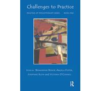 Challenges to Practice (The LCP Practice in Psychotherapy Series)