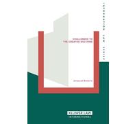 Challenges to the Creator Doctrine (Information Law): Authorship, Copyright Ownership and the Exploitation of Creative Works in the Neterelands, ... United States (Information Law Series Set)