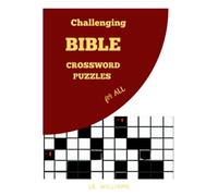 Challenging Bible Crossword Puzzles for all: Fans will enjoy and find these assignments difficult. A fantastic way to assess your grasp of the ... approaches to studying or comprehending it.