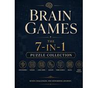 Challenging BRAIN GAMES - 7-IN-1 Puzzle book: Word search,Kakuro, Logic grids, Sudoku, Crosswords, Maze, Find the difference ; 120 pages; Easy to carry (Activity books for kids and adults)