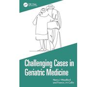 Challenging Cases in Geriatric Medicine