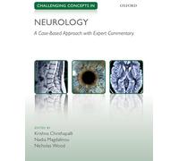 Challenging Concepts in Neurology: Cases with Expert Commentary (Challenging Cases)