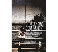 Challenging Confinement: Mass Incarceration and the Fight for Equality in Women's Prisons
