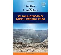 Challenging Neoliberalism: Globalization and the Economic Miracles in Chile and Taiwan