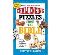 Challenging Puzzles from the Bible: Including Crosswords, Word Search, Cryptograms, and More