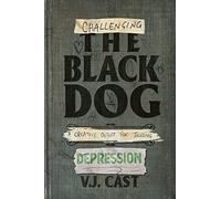 Challenging the Black Dog: A Creative Outlet for Tackling Depression