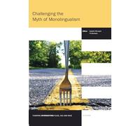Challenging the Myth of Monolingualism: 28 (Thamyris/Intersecting: Place, Sex and Race, 28)