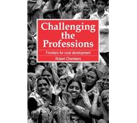 Challenging the Professions: Frontiers for rural development