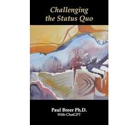 Challenging the Status Quo