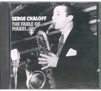 Chaloff Serge - Fable of Mabel