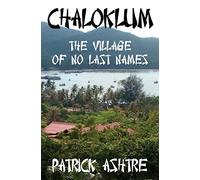 Chaloklum: The Village of No Last Names