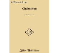 [(Chalumeau: For Solo Clarinet in Bb)] [Author: William Bolcom] published on (June, 2009)