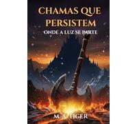 Chamas que Persistem: Onde a Luz se Parte