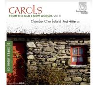 CHAMBER CHOIR IRELAN - CAROLS FROM OLD NEW WORLDS III - CD ALBUM - G3z