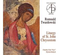 Chamber Choir Kyiv - Liturgy of St.John Chrysostom