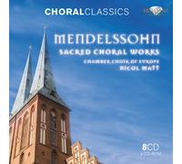 Chamber Choir of Europe - Mendelssohn: Sacred Choral Works 8CD+CDROM
