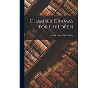 Chamber Dramas for Children
