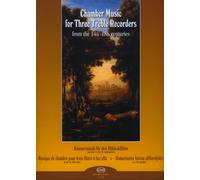 Chamber Music for Three Treble Recorders from the 14th - 18th centuries
