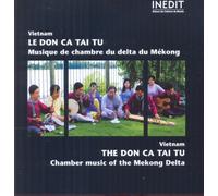Chamber Music of the Mekong Delta