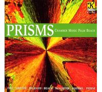 CHAMBER MUSIC PALM BEACH - Prisms