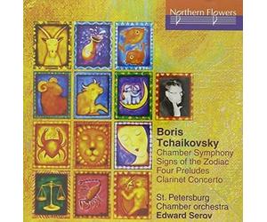 Chamber Symphony/Clarinet Concerto/Signs of the Zodiac/Four Preludes