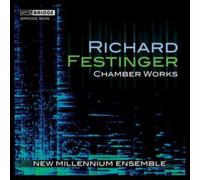 Chamber Works (New Millennium Ensemble)