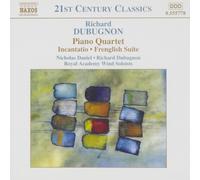 Various - Dubugnon: Piano Quartet / Incantatio / Frenglish Suite - CD - NAXOS