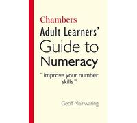 Chambers Adult Learners' Guide to Numeracy