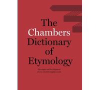 Chambers Dictionary of Etymology